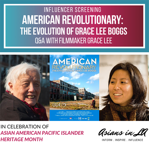 Promotional image for American Revolutionary: The Evolution of Grace Lee Boggs, featuring a smiling Grace Lee Boggs, filmmaker Grace Lee, and a film poster, celebrating AAPI Heritage Month and AAPI activism.