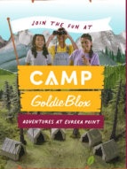 Three diverse girls stand smiling in front of a vibrant outdoor camp scene with mountains, trees, and small tents, holding STEM tools under a banner that reads “Join the Fun at Camp GoldieBlox: Adventures at Eureka Point."