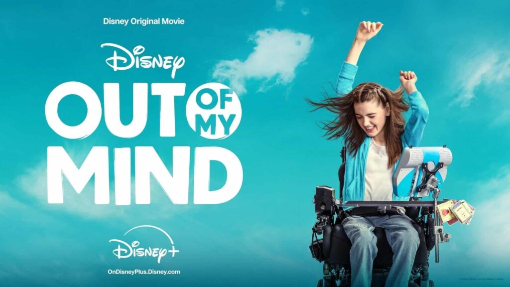 Poster for Disney's Out of My Mind featuring a joyful girl in a wheelchair with her arms raised against a bright blue sky.