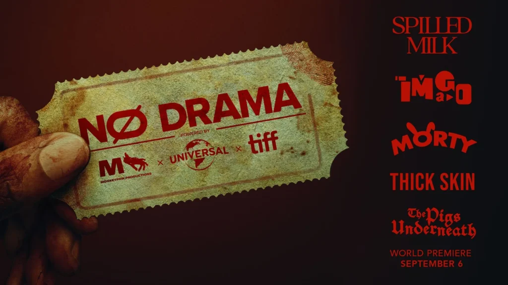 Poster for Jordan Peele’s No Drama initiative with Monkeypaw, Universal, and TIFF promoting emerging horror filmmakers.